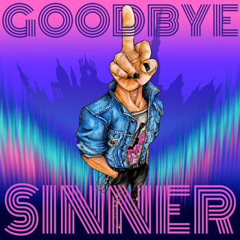 New Days - Goodbye Sinner (Explicit)