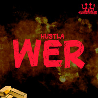 Hustla - Wer (Explicit)