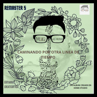 Muiq - Caminando por Otra Linea de Tiempo (Remix) (Remix)