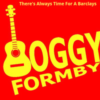 Boggy Formby - There's Always Time for a Barclay's (Extended Remix) (Extended Remix [Explicit])