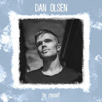 Dan Olsen - Be Myself
