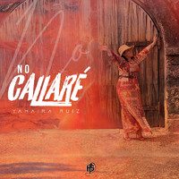 Yahaira Ruiz - No Callaré