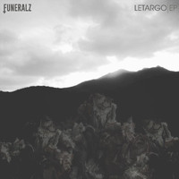 Funeralz - Letargo - EP