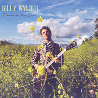 Billy Wylder - Flower to the Sun