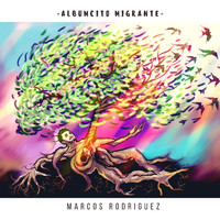 Marcos Rodriguez - Albumcito Migrante