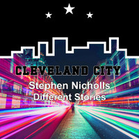 Stephen Nicholls - Different Stories