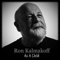 Ron Kalmakoff - As a Child