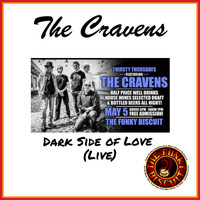 The Cravens - Dark Side of Love (Live)