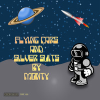Monty - Flying Cars and Silver Suits