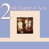 2nd Chapter Of Acts - Hymns II