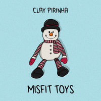 Clay Pirinha - Misfit Toys