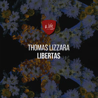 Thomas Lizzara - Libertas