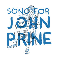 B Forrest, Dominick Leslie & Andrew Vogt - Song for John Prine