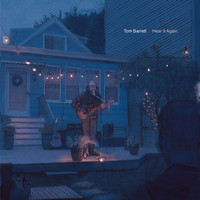 Tom Barrett - Hear It Again