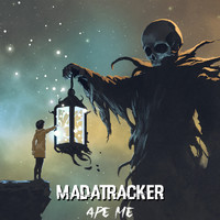 Madatracker - Ape Me