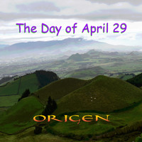 Origen - The Day of April 29