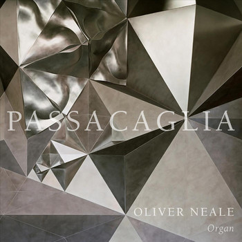 Oliver Neale - PASSACAGLIA