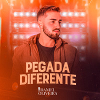 Daniel Oliveira - Pegada Diferente
