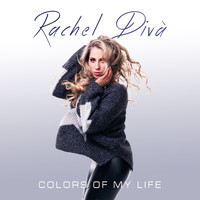 Rachel Divà - Colors of My Life