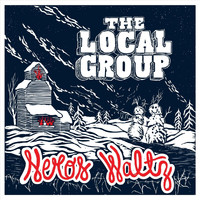 The Local Group - Nero's Waltz (Explicit)