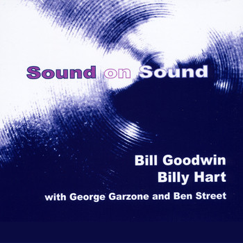 Various Artists, Billy Hart, George Garzone, Ben Street & Bill Goodwin - Sound on Sound