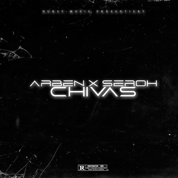 Arben - Chivas (Explicit)