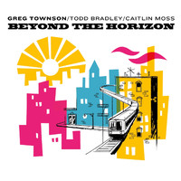 Greg Townson - Beyond the Horizon