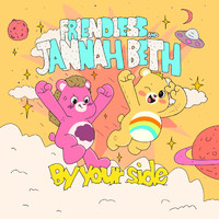 Friendless and Jannah Beth - By Ur Side