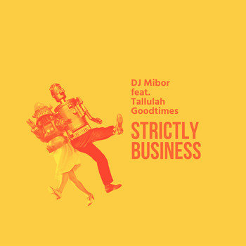 Dj Mibor - Strictly Business