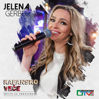 Jelena Gerbec - Kafansko vece (Live)