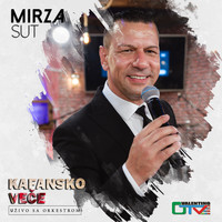 Mirza Šut - Kafansko vece (Live)