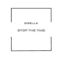 Gisella - Stop the Time