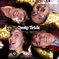 Cheap Trick - Turn On The Radio - The 1980s (live)