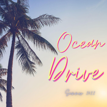 Various Artists - Ocean Drive Summer 2022