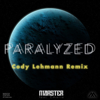 Marster - Paralyzed (Cody Lehmann Remix)