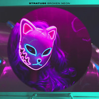 Stratus9 - Broken Neon