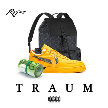 Rojas - Traum (Explicit)
