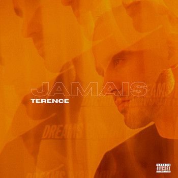Terence - Jamais (Explicit)