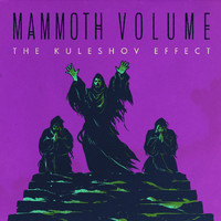 Mammoth Volume - The Kuleshov Effect [single] (Explicit)