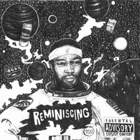 Ted-E - Reminiscing (Explicit)