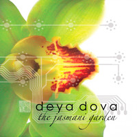 Deya Dova - The Jasmani Garden