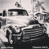 Jason Silvey - Classics Vol.5 (Compilation) (Compilation)