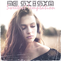 Mc Shisha - Sweetest Temptation
