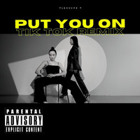 Pleasure P - Put You On (Remix) (Explicit)