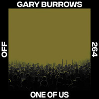 Gary Burrows - One Of Us