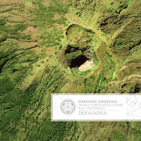 Deya Dova - Dragons Crossing