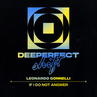 Leonardo Gonnelli - If I Do Not Answer