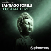 Santiago Torelli - Let Yourself Live