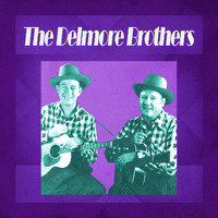 The Delmore Brothers - Presenting The Delmore Brothers