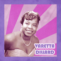Varetta Dillard - Presenting Varetta Dillard